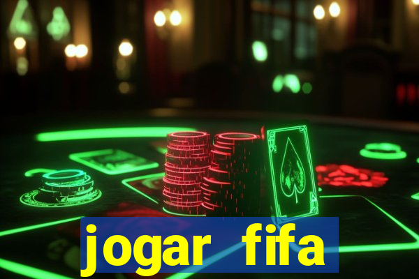 jogar fifa apostando dinheiro